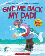 Book cover of GIVE ME BACK MY DAD