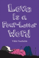 Book cover of LOVE IS A FOUR-LETTER WORD