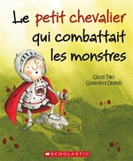 Book cover of PETIT CHEVALIER QUI COMBATTAIT LES MONST