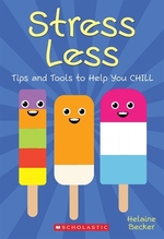 Book cover of STRESS LESS - TIPS & TOOLS TO HELP YOU