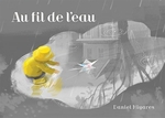 Book cover of AU FIL DE L'EAU