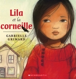 Book cover of LILA ET LA CORNEILLE