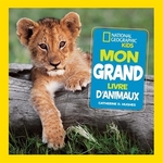 Book cover of MON GRAND LIVRE D'ANIMAUX