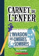 Book cover of CARNET DE L'ENFER 03 L'INVASION DES OMBR