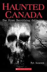 Book cover of HAUNTED CANADA - 1ST TERRRIFYING COLLECT