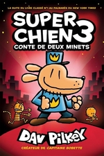 Book cover of SUPER CHIEN 03 CONTE AUX DEUX MINETS