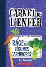Book cover of CARNET DE L'ENFER 04 LA RAGE DES LEGUMES
