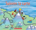 Book cover of SUIVONS LA CARTE DECOUVERTE DE LA CARTOG