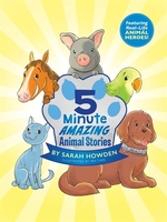 Book cover of 5-MINUTE AMAZING ANIMAL STORIES
