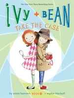 Book cover of IVY & BEAN 10 TAKE THE CASE