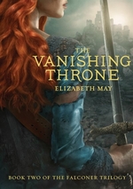 Book cover of FALCONER TRILOGY 02 THE VANISHING THRONE