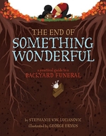 Book cover of END OF SOMETHING WONDERFUL