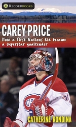 Book cover of CAREY PRICE - HOW A 1ST NATIONS KID