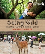 Book cover of GOING WILD - HELPING NATURE THRIVE IN CI
