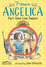 Book cover of PRINCESS ANGELICA PART-TIME LION TRAINE