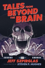 Book cover of TALES FROM BEYOND THE BRAIN