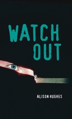 Book cover of WATCH OUT
