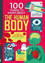 Book cover of 100 THINGS TO KNOW ABOUT THE HUMAN BODY