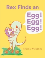 Book cover of REX FINDS & EGG EGG EGG