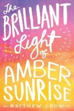 Book cover of BRILLIANT LIGHT OF AMBER SUNRISE