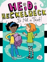 Book cover of HEIDI HECKELBECK 13 IS NOT A THIEF