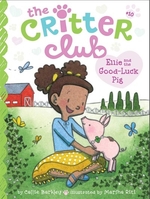 Book cover of CRITTER CLUB 10 ELLIE & THE GOOD LUCK