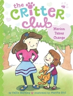 Book cover of CRITTER CLUB 12 MARION TAKES CHARGE