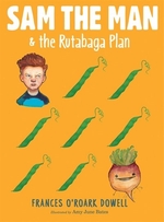 Book cover of SAM THE MAN & THE RUTABAGA PLAN