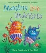 Book cover of MONSTERS LOVE UNDERPANTS