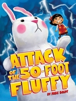 Book cover of ATTACK OF THE 50 FOOT FLUFFY