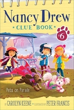 Book cover of NANCY DREW CLUE BOOK 06 PETS ON PARADE