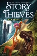 Book cover of STORY THIEVES 04 PICK THE PLOT