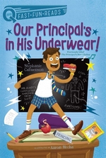 Book cover of OUR PRINCIPAL'S IN HIS UNDERWEAR