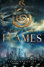 Book cover of EFFIGIES 01 FATE OF FLAMES
