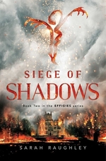 Book cover of SIEGE OF SHADOWS