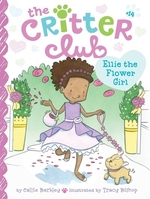 Book cover of CRITTER CLUB 14 ELLIE THE FLOWER GIRL