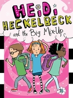 Book cover of HEIDI HECKELBECK 18 & THE BIG MIX UP