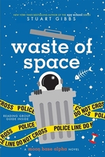 Book cover of MOON BASE ALPHA 03 WASTE OF SPACE
