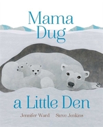 Book cover of MAMA DUG A LITTLE DEN