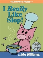 Book cover of I REALLY LIKE SLOP
