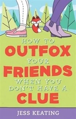 Book cover of HT OUTFOX YOUR FRIENDS WHEN YOU