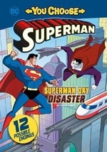 Book cover of SUPERMAN - SUPERMAN DAY DISASTER