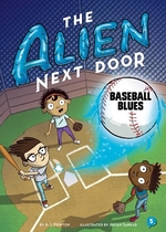 Book cover of ALIEN NEXT DOOR 05 BASEBALL BLUES