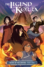 Book cover of LEGEND OF KORRA - RUINS OF THE EMPIRE 01