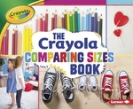 Book cover of CRAYOLA COMPARING SIZES BOOK