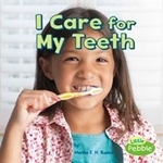 Book cover of I CARE FOR MY TEETH