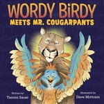 Book cover of WORDY BIRDY MEETS MR COUGARPANTS