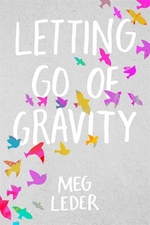 Book cover of LETTING GO OF GRAVITY