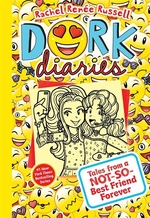 Book cover of DORK DIARIES 14 NOT-SO-BEST FRIEND FOREV