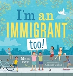 Book cover of I'M AN IMMIGRANT TOO